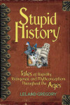 Book cover for Stupid History