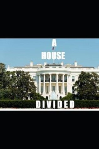 Cover of A House Divided