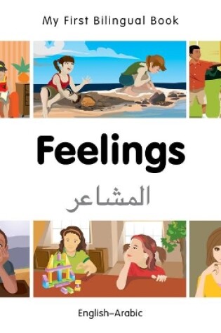 Cover of My First Bilingual Book -  Feelings (English-Arabic)