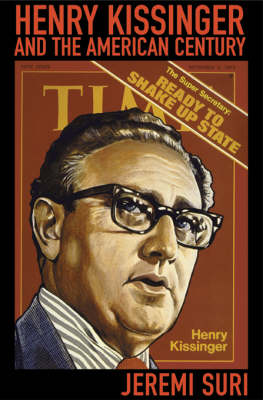 Book cover for Henry Kissinger and the American Century