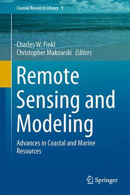 Cover of Remote Sensing and Modeling; Advances in Coastal and Marine Resources