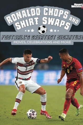 Cover of Ronaldo Chops and Shirt Swaps