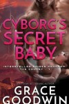 Book cover for Cyborg's Secret Baby