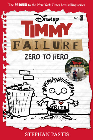 Cover of Timmy Failure: Zero To Hero