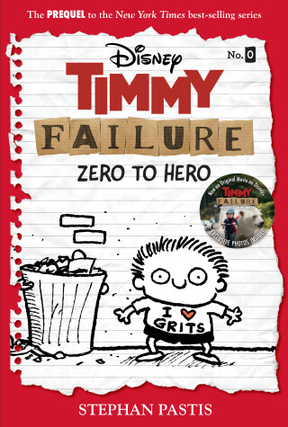 Book cover for Timmy Failure: Zero To Hero