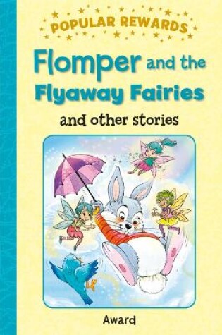 Cover of Flomper and the Flyaway Fairies