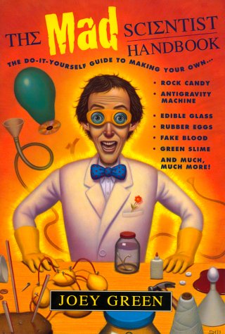 Book cover for The Mad Scientist Handbook