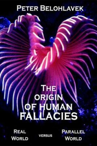 Cover of The Origin of Human Fallacies