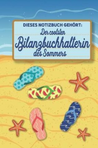 Cover of Dieses Notizbuch gehoert der coolsten Bilanzbuchhalterin des Sommers