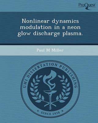 Book cover for Nonlinear Dynamics Modulation in a Neon Glow Discharge Plasma