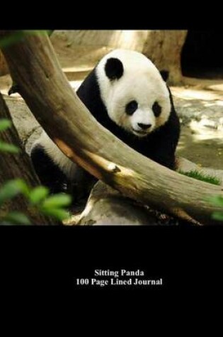 Cover of Sitting Panda 100 Page Lined Journal