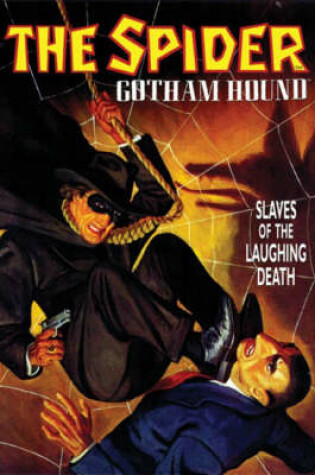 Cover of The Spider: Gotham Hound: Slaves Of The Laughing Death