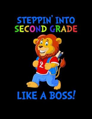 Book cover for Steppin' Into Second Grade Like A Boss