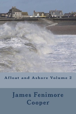 Book cover for Afloat and Ashore Volume 2