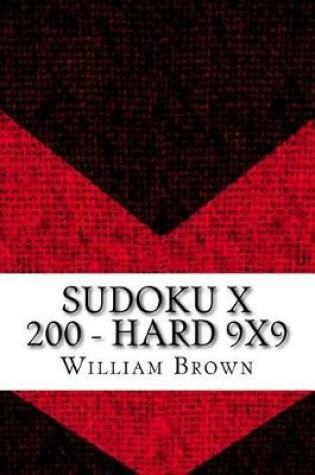 Cover of Sudoku X 200 - Hard 9x9