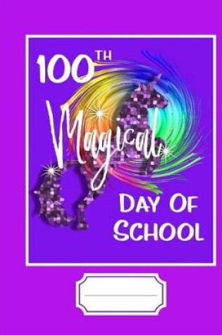 Cover of 100th Magical Day of School