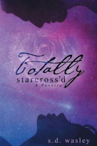 Cover of Totally Starcross'd