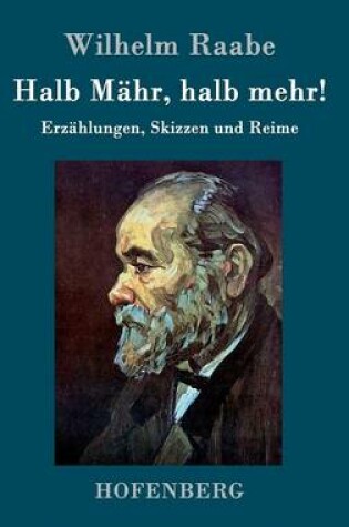 Cover of Halb Mähr, halb mehr!