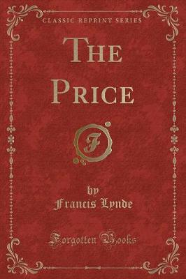 Book cover for The Price (Classic Reprint)