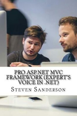 Cover of Pro ASP.Net MVC Framework (Expert's Voice in .Net)