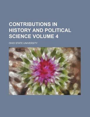 Book cover for Contributions in History and Political Science Volume 4