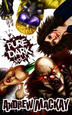 Cover of Pure Dark Vol 1