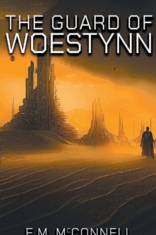 Cover of The Guard of Woestynn