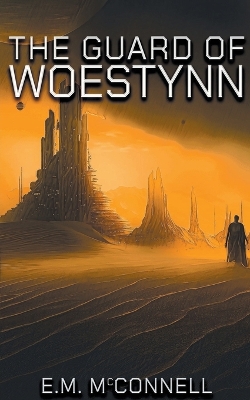 Book cover for The Guard of Woestynn