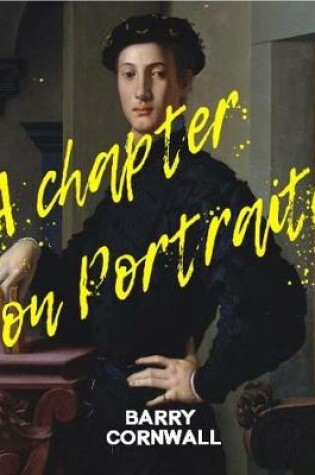 Cover of A Chapter on Portraits