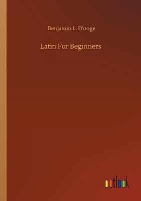 Book cover for Latin For Beginners