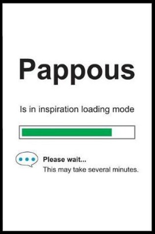 Cover of Pappous is in Inspiration Loading Mode