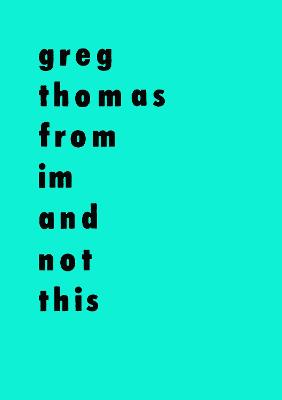 Book cover for from im and not this