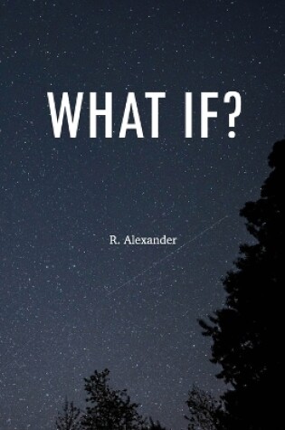 Cover of What IF?