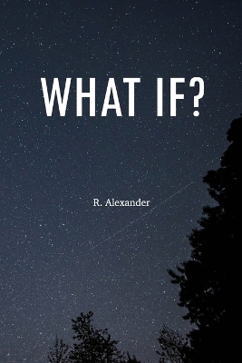 Book cover for What IF?