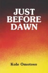 Book cover for Just Before Dawn