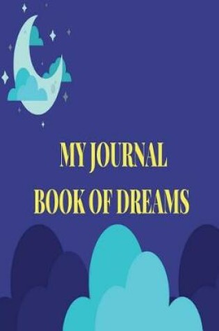 Cover of My Journal Book of Dreams