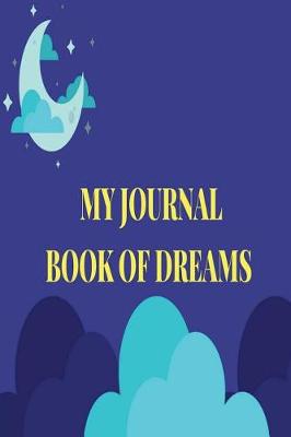 Book cover for My Journal Book of Dreams