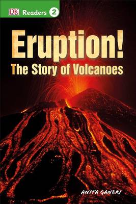 Cover of Eruption!: The Story of Volcanoes