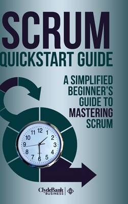 Book cover for Scrum Quickstart Guide