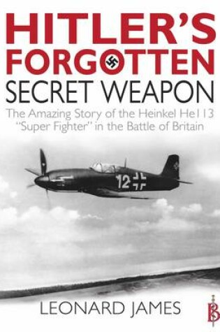 Cover of Hitler's Forgotten Secret Weapon