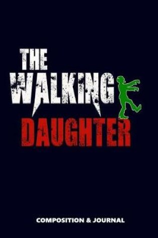 Cover of The Walking Daughter