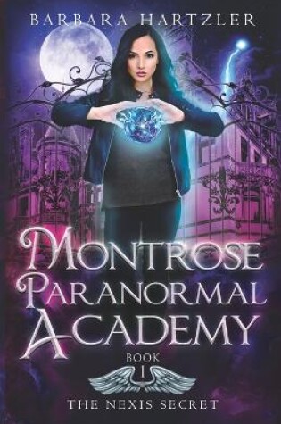 Cover of Montrose Paranormal Academy, Book 1