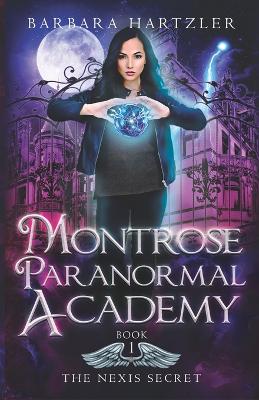 Cover of Montrose Paranormal Academy, Book 1