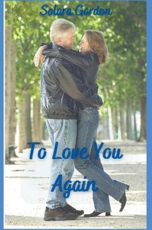 Cover of To Love You Again