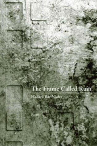 Cover of The Frame Called Ruin