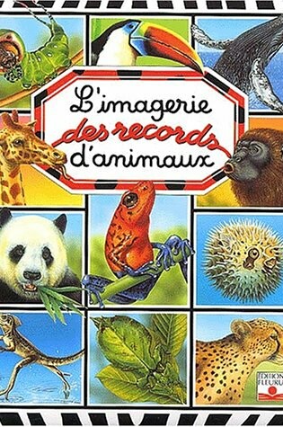 Cover of L'imagerie des records d'animaux