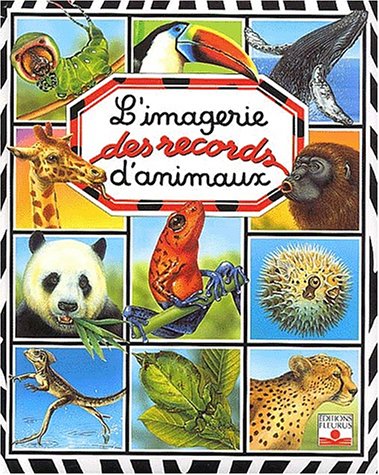 Book cover for L'imagerie des records d'animaux