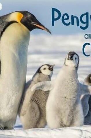 Cover of Animal Offspring Penguins and Their Chicks a 4D Book