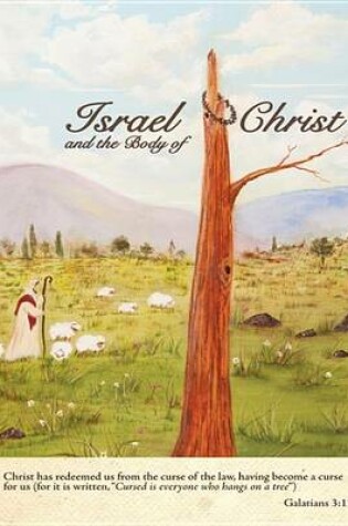 Cover of Israel and the Body of Christ