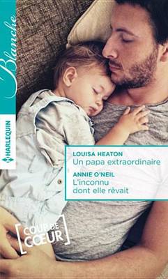 Book cover for Un Papa Extraordinaire - L'Inconnu Dont Elle Revait
